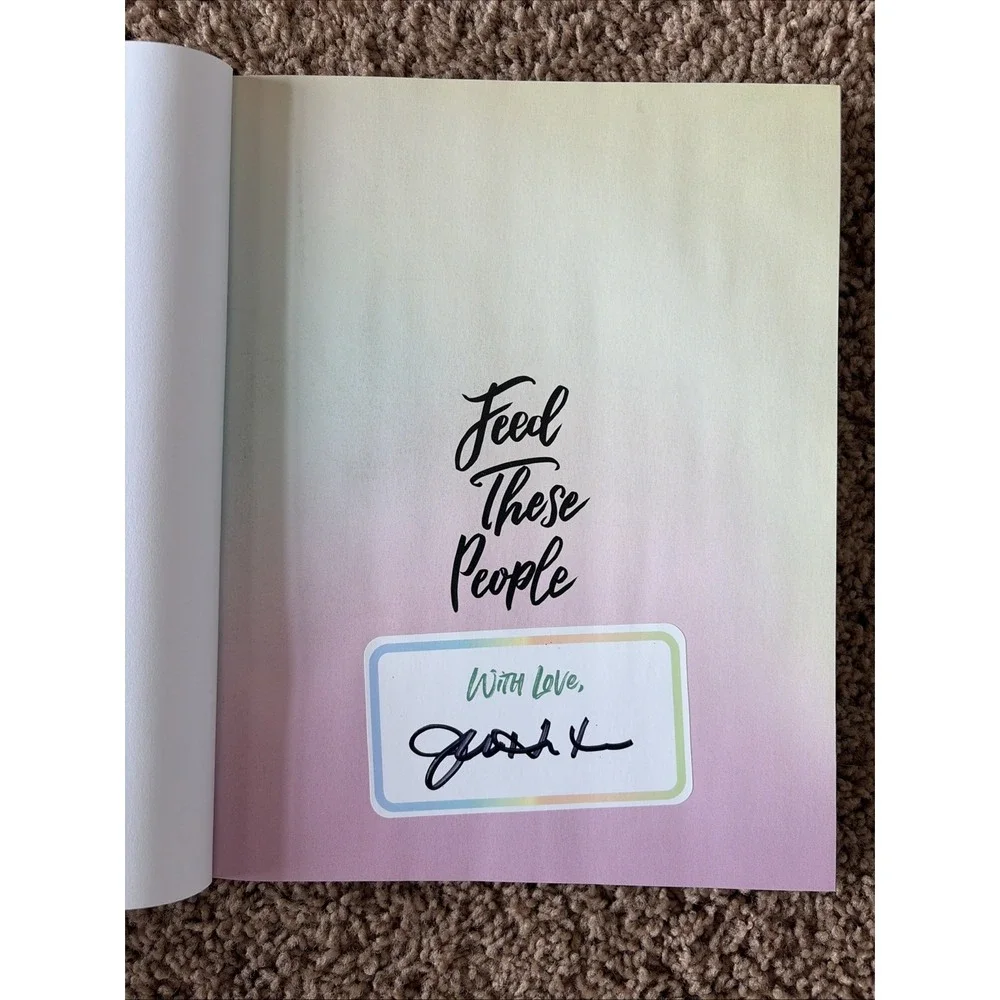 Feed These People - Slam Dunk Recipes Jen Hatmaker Hardback‎ Cookbook SIGNED